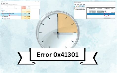 0x41301 task scheduler powershell|Task Scheduler Errors and Success Codes: Error .
